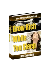 Grow Rich While You Sleep – Image 1