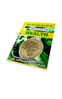 The Golden Rules of Acquiring Wealth – Image 1