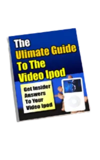 The Ultimate Guide to the Video iPod – Image 1