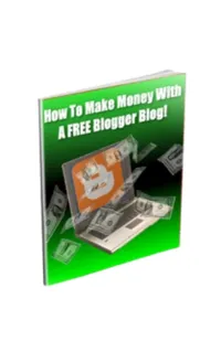 How to Make Money Online with a Free Blogger Blog – Image 1
