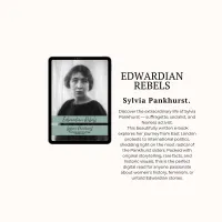 Sylvia Pankhurst: The Radical Daughter – Image 2