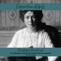 Edwardian Rebels - Christabel Pankhurst – Image 1