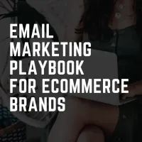 The Complete Email Marketing Playbook for eCommerce Brands – Image 1