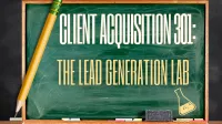 Client Acquisition 301 Replay – Image 1