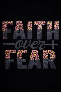 FAITH OVER FEAR Design 2 – Image 1