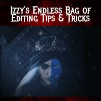 Izzy's Endless Bag of Editing Tips and Tricks – Image 1