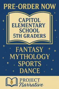 ORDER YOUR COPY!!! Project Narrative X Capitol ES 5th Grade Young Authors!!!! – Image 1