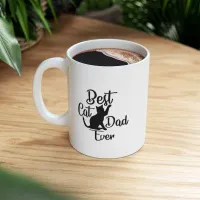 Best Cat Dad Ever Mug - Purr-fect Father's Day Gift Ceramic Mug, (11oz) – Image 6