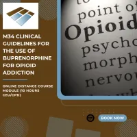 M34 Clinical Guidelines for the Use of Buprenorphine - 10 Hours CEU/CPD – Image 1