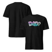 DAD? Multi-Color Short-Sleeve Unisex T-Shirt – Image 4