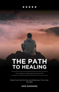 5 Steps to Healing Emotional Pain: A Quick Guide to Releasing the Past – Image 1