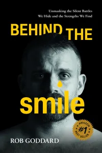 Behind the Smile - By Rob Goddard - Signed Copy – Image 1