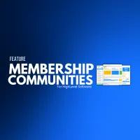 ⚙️ FEATURE - MEMBERSHIP COMMUNITIES – Image 1