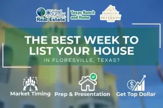 What Is the Best Week to List Your Home in Floresville, Texas?