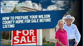 How to Prepare Your Wilson County Home for Sale Before Listing