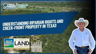 Understanding Riparian Rights and Creek-Front Property in Texas