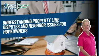Understanding Property Line Disputes and Neighbor Issues for Homeowners