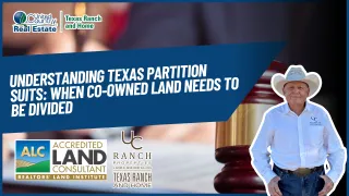 Understanding Texas Partition Suits: When Co-Owned Land Needs to Be Divided