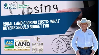 Rural Land Closing Costs: What Buyers Should Budget For