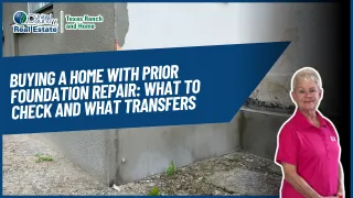 Buying a Home with Prior Foundation Repair: What to Check and What Transfers