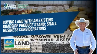 Buying Land With an Existing Roadside Produce Stand: Small Business Considerations