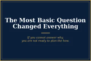 The Most Basic Question Changed Everything