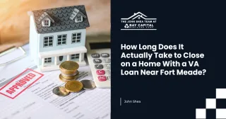 How Long Does It Actually Take to Close on a Home With a VA Loan Near Fort Meade?