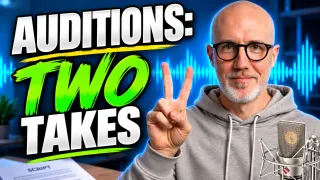 Should You Give Two Takes on Voiceover Auditions?