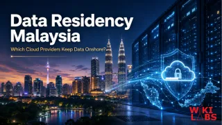 Data Residency Malaysia: Which Cloud Providers Keep Data Onshore
