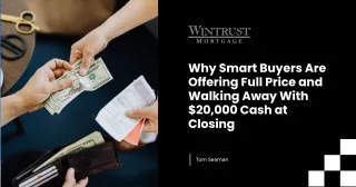 Why Smart Buyers Are Offering Full Price and Walking Away With 20000 Cash at Closing