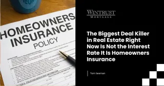 The Biggest Deal Killer in Real Estate Right Now Is Not the Interest Rate It Is Homeowners Insurance