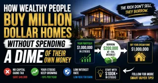 How Wealthy Buyers Purchase Million Dollar Homes Without Selling a Single Share of Their Portfolio