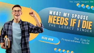 What My Spouse Needs If I Die: The Simple Preparedness Guide