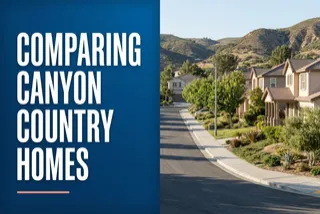 Comparing Canyon Country Homes | Dubner