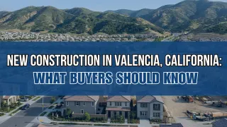 New Construction in Valencia CA | Dubner