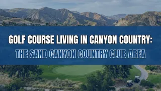 Sand Canyon Golf Course Living | Dubner