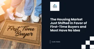 The Housing Market Just Shifted in Favor of First-Time Buyers and Most Have No Idea
