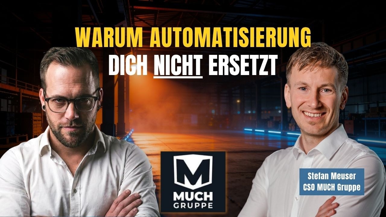 Interview mit Stefan Meuser, CSO der MUCH Gruppe: Automatisierungen in KMUs ohne Buzzwords, aber mit echtem Hebel