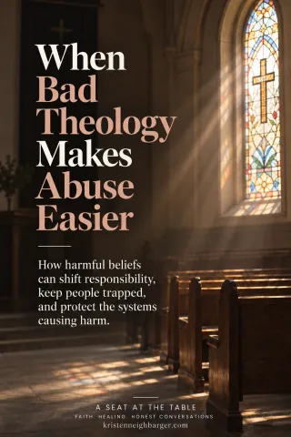 When Bad Theology Makes Abuse Easier