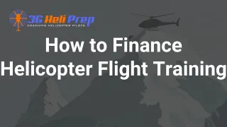 How to Finance Helicopter Training: Loan Programs That Actually Work