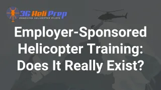 Employer-Sponsored Helicopter Training: How to Find Companies That Offer It