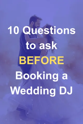 10 Questions to Ask Before You Book a Wedding DJ