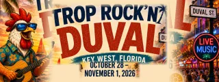 Trop Rock'N Duval 2026 — Key West Trop Rock Festival