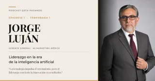 Jorge Lujan: liderazgo en la era de la inteligencia artificial