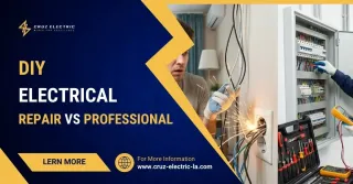 DIY Electrical Repair vs Professional: When to Fix It Yourself