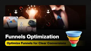 Optimize Funnels for Clear Conversions