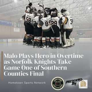 Malo Plays Hero in Overtime as Norfolk Knights Take Game One of Southern Counties Final