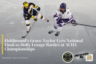 Haldimand’s Grace Taylor Eyes National Final as Holly Lesage Battles at ACHA Championships