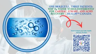One Molecule, Three Patients: Why H₂ Water Works Differently for Cardiac, Stroke, and ACHD Recovery | Healos