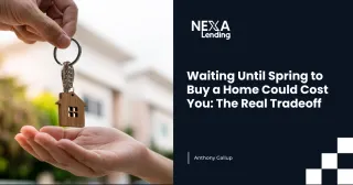 Waiting Until Spring to Buy a Home Could Cost You: The Real Tradeoff